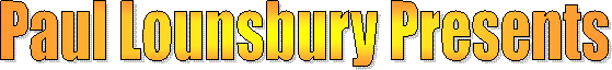Paul Lounsbury Presents